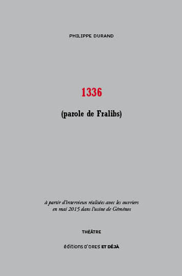 1336 (parole de Fralibs) :...