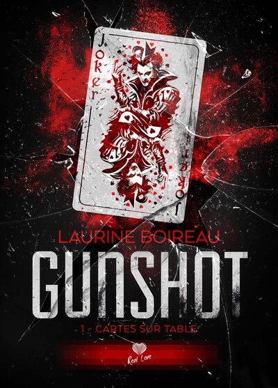 Gunshot. Vol. 1. Cartes sur table
