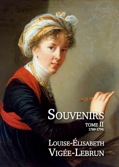 Souvenirs. Vol. 2. 1789-1796