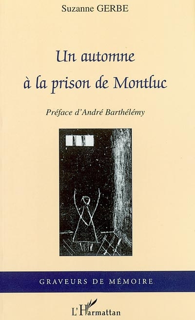 Un automne à la prison de Montluc