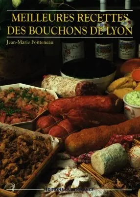 Meilleures recettes des bouchons de Lyon
