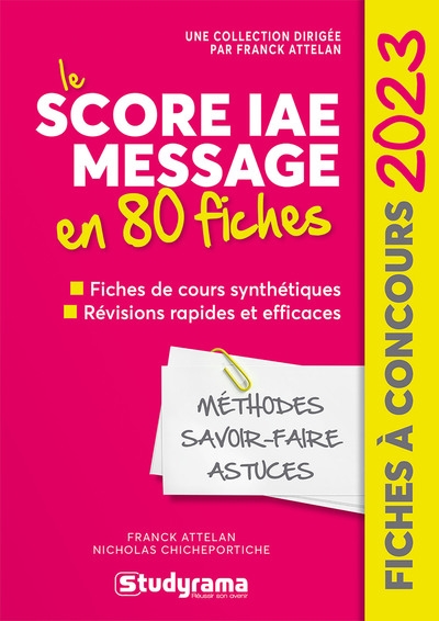 Le Score IAE Message en 80 fiches 2023 : méthodes, savoir-faire et astuces