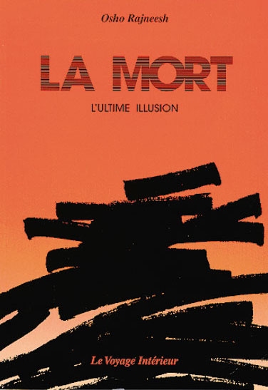La Mort, l'ultime illusion