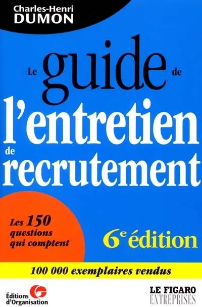 Le guide de l'entretien de recrutement