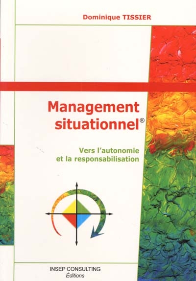 Management situationnel : vers l'autonomie et la responsabilisation