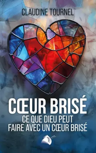 Coeur brisé : ce que Dieu peut faire avec un coeur brisé