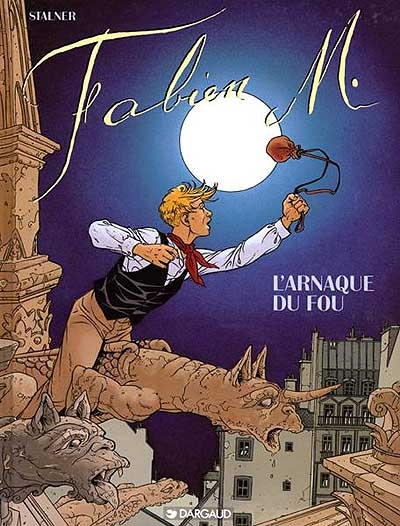 Fabien M. Vol. 2. L'Arnaque du fou