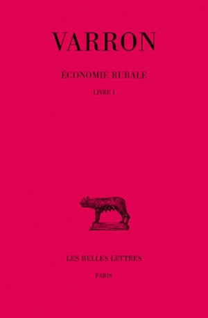 Economie rurale. Vol. 1. Livre I