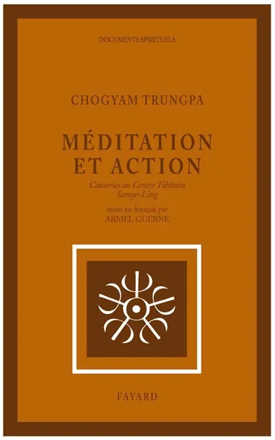 Méditation et action