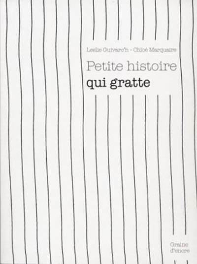 Petite histoire qui gratte