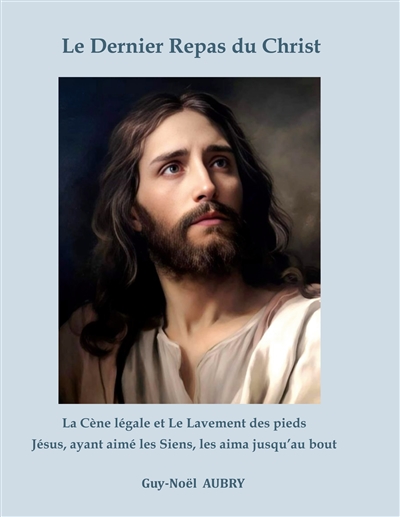 Le Dernier Repas du Christ...