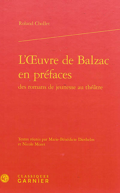 L'oeuvre de Balzac en préfaces : des romans de jeunesse au théâtre