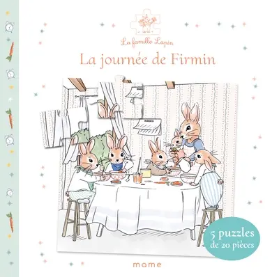 La famille lapin. La journée de Firmin : 5 puzzles de 20 pièces