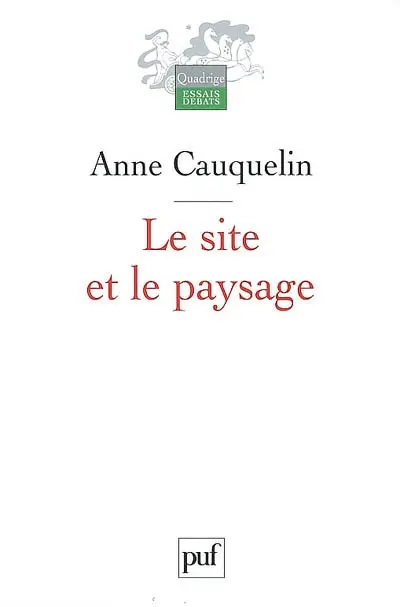 Le site et le paysage