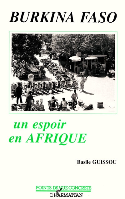 Burkina Faso : un espoir en Afrique