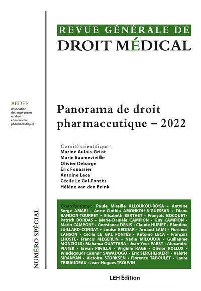 Revue générale de droit médical. Panorama de droit pharmaceutique 2022