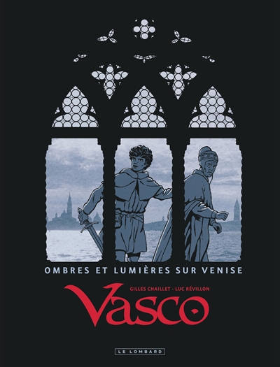 Vasco. Ombres et lumières sur Venise
