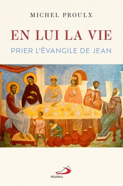 En lui, la Vie : Prier...