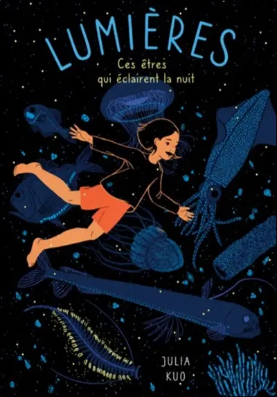 Lumières : ces êtres qui éclairent la nuit