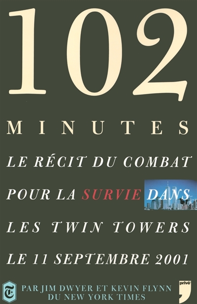 102 minutes : le récit du combat pour la survie dans les Twin Towers le 11 septembre 2001