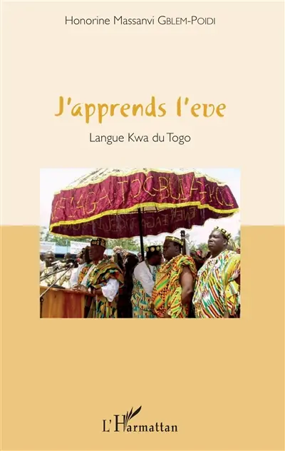 J'apprends l'eve : langue kwa du Togo