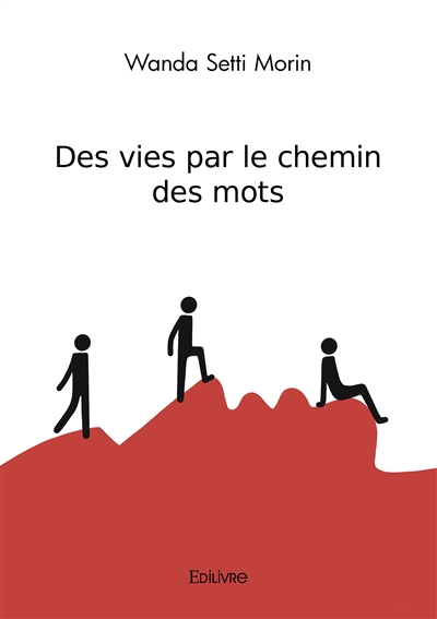 Des vies par le chemin des mots