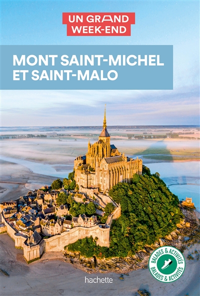 Mont Saint-Michel et Saint-Malo