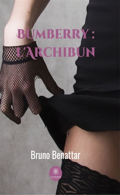 Bumberry : l'Archibun