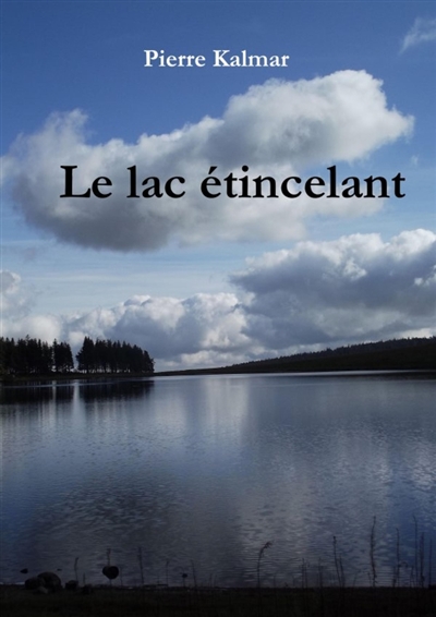 Le lac étincelant