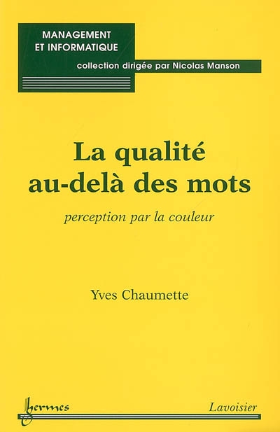 La qualité au-delà des mots...