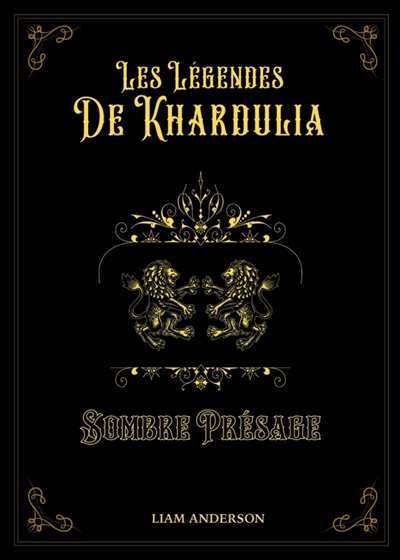 Les Légendes de Khardulia :...