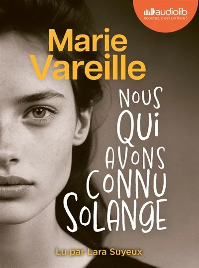 Nous qui avons connu Solange