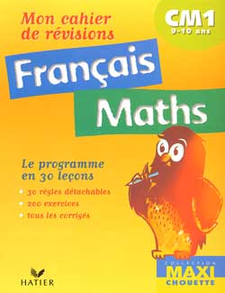 Français, maths CM1 : mon cahier de révisions