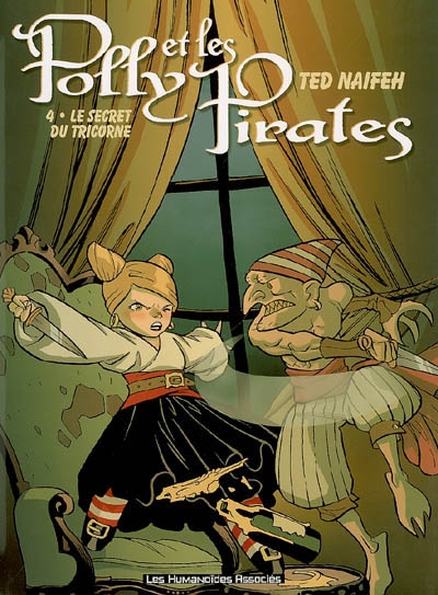 Polly et les pirates. Vol. 4. Le secret du tricorne