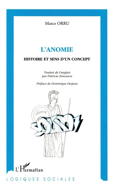 L'anomie : histoire et sens d'un concept
