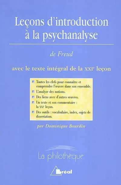 Leçons d'introduction à la psychanalyse : avec le texte intégral de la XXIe leçon