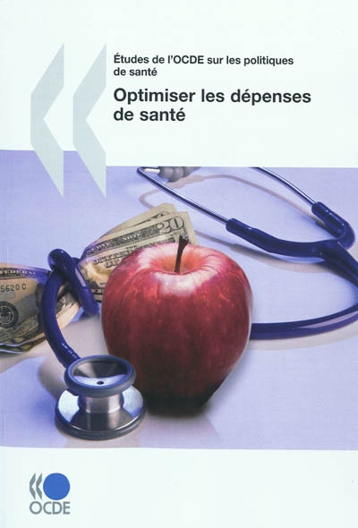 Optimiser les dépenses de santé