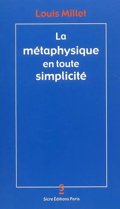 La métaphysique en toute simplicité