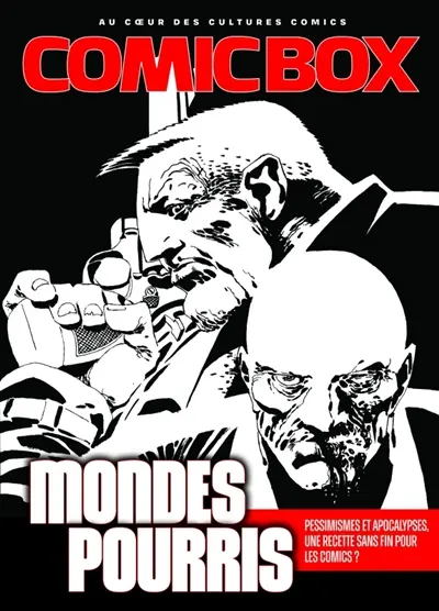 Comic box : au coeur des cultures comics, n° 2. Mondes pourris : pessimismes et apocalypses, une recette sans fin pour les comics ?