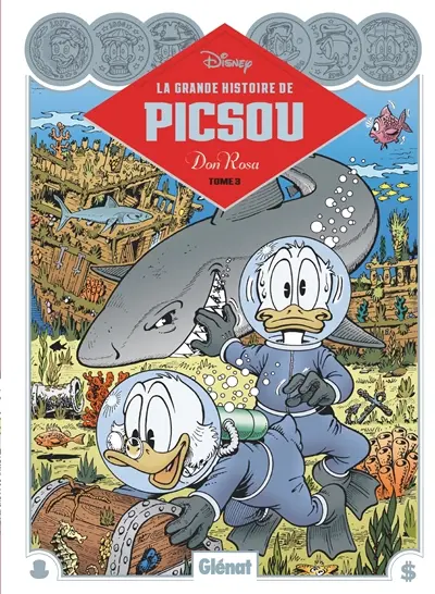 La grande histoire de Picsou. Vol. 3