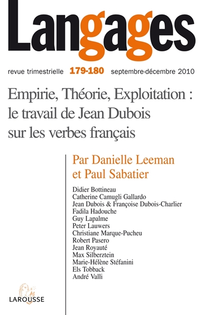 Langages, n° 179-180. Empirie, théorie, exploitation : le travail de Jean Dubois sur les verbes français