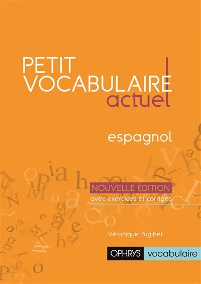 Petit vocabulaire actuel : espagnol