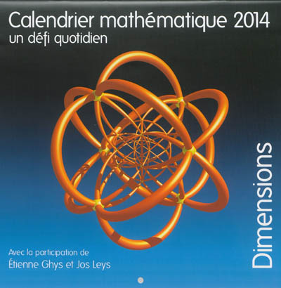 Calendrier mathématique 2014 : un défi quotidien : dimensions