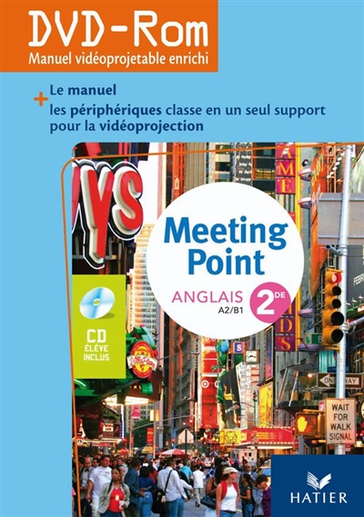 Meeting point, anglais 2de, A2-B1 : DVD-ROM manuel vidéoprojetable enrichi