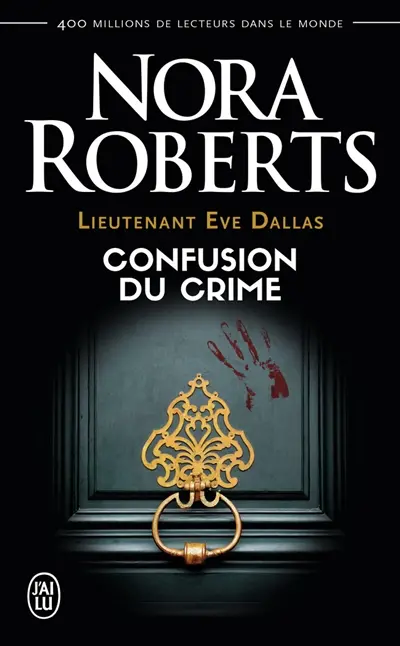 Lieutenant Eve Dallas. Vol. 42. Confusion du crime