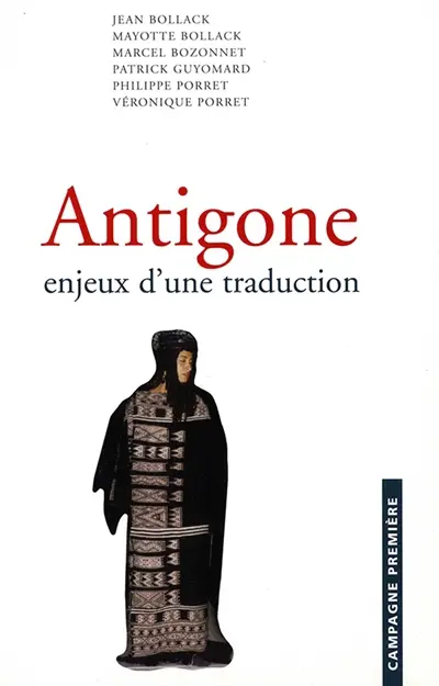 Antigone : les enjeux d'une traduction