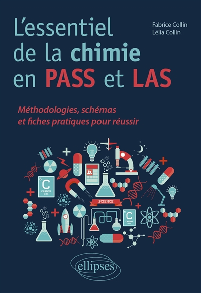 L'essentiel de la chimie en Pass et LAS : méthodologies, schémas et fiches pratiques pour réussir