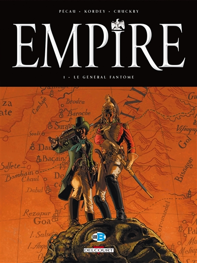 Empire. Vol. 1. Le général fantôme