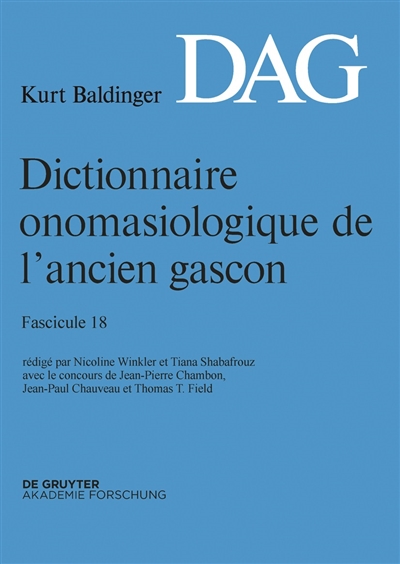 Dictionnaire onomasiologique de l'ancien gascon : DAG. Vol. 18