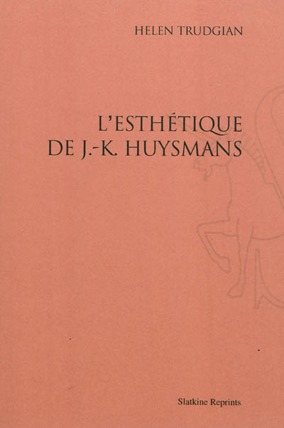 L'esthétique de J.-K. Huysmans